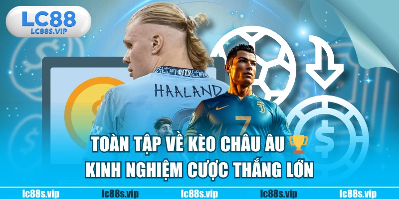 kèo châu Âu
